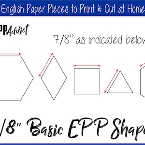 7/8" Printable Basic Shapes for English Paper Piecing | EPP | Pieces | Dowloadable | Download | Templates | Patchwork