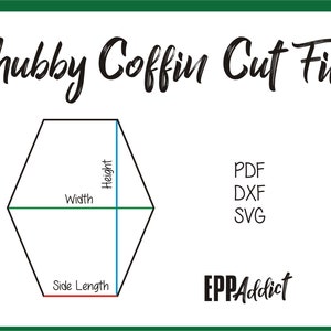 Chubby Coffin Cut Files for English Paper Piecing | SVG | DXF | Cricut | Silhouette | Patchwork | Quilting | EPP Addict