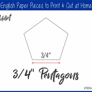 Puede incluir: Plantilla imprimible para una forma de pentágono de 3/4 de pulgada. La plantilla es en blanco y negro e incluye el texto "3/4" Pentagons" y "#DLPentagon3/4".