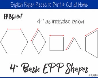 4" Printable Basic Shapes for English Paper Piecing | EPP | Pieces | Dowloadable | Download | Templates | Patchwork