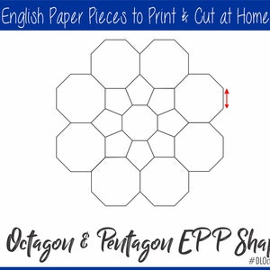 1" Octagon & Pentagon Flower Block Printable English Paper Pieces | EPP | Downloadable | Download | Templates | Patchwork