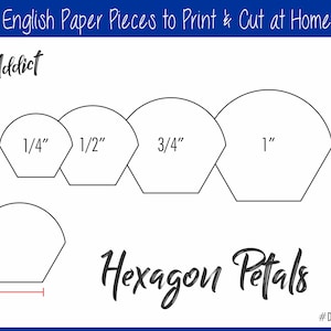 May include: A printable template for hexagon flower petals in four sizes: 1/4 inch, 1/2 inch, 3/4 inch, and 1 inch. The template is labeled "Hexagon Petals" and includes the hashtag #DLHexPetals<1.
