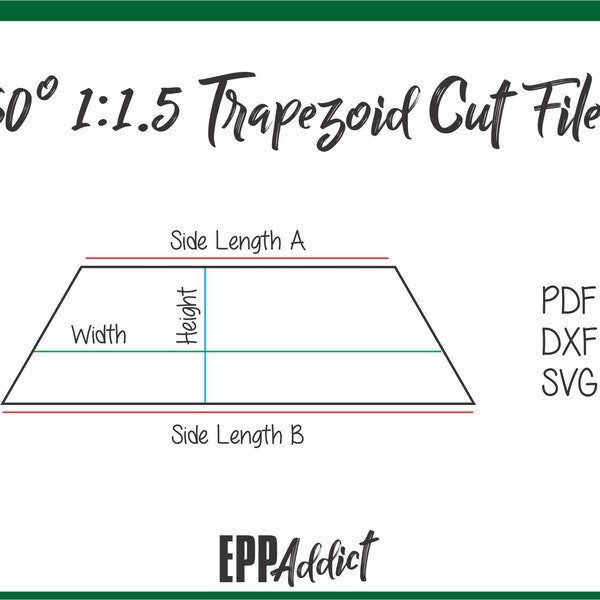 1:1.5 Ratio 60 Degree Trapezoid Cut Files for English Paper Piecing | SVG | DXF | Cricut | Silhouette | Patchwork | Quilting | EPP Addict