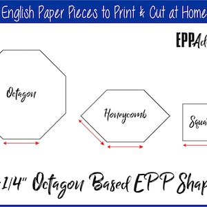 Könnte beinhalten: Eine druckbare Vorlage für englische Papierstücke (EPP), einschließlich eines Achtecks, einer Wabe und eines Quadrats. Die Formen sind beschriftet und messen 1-1/4 Zoll. Die Vorlage trägt den Titel "1-1/4" Octagon Based EPP Shapes" und enthält den Hashtag #DLOct1.25.