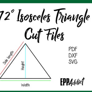以下が含まれることがあります： 黒い二等辺三角形の白いグラフィック。寸法と「72° Isosceles Triangle Cut Files」のテキストが記載されています。PDF、DXF、SVGのファイルタイプが含まれています。「EPPAddict」のロゴが右下にあります。