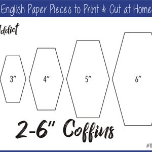 2 - 6" Print at Home Coffin Shapes for English Paper Piecing | EPP | Pieces | Dowloadable | Download | Templates | A4 & letter