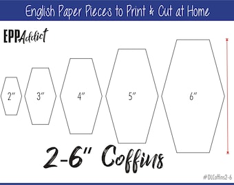 2 - 6" Print at Home Coffin Shapes for English Paper Piecing | EPP | Pieces | Dowloadable | Download | Templates | A4 & letter