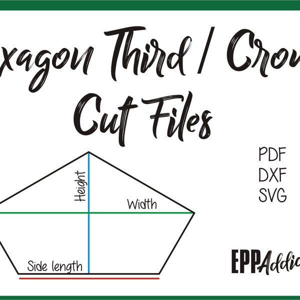 Hexagon Third / Crown Cut Files for English Paper Piecing | SVG | DXF | Cricut | Silhouette | Patchwork | Quilting | EPP Addict