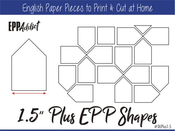 1.5 Print at Home Basic Shapes for English Paper Piecing EPP Pieces  Dowloadable Download Templates Printable A4 & Letter 