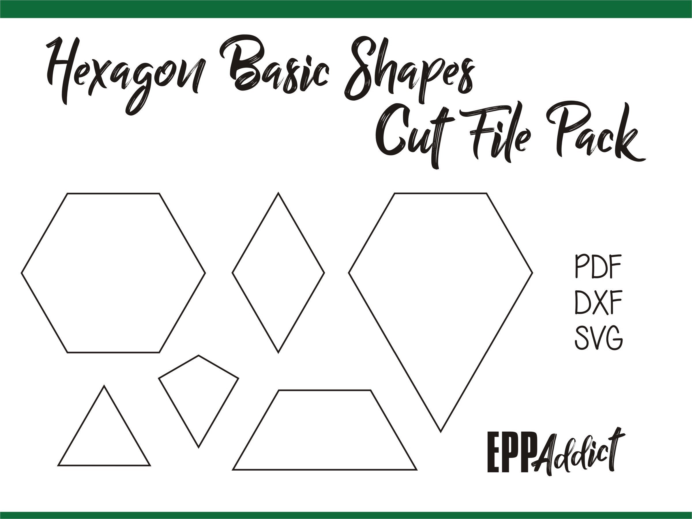 Hexagon Based Shape Cut File Pack for English Paper Piecing | SVG | DXF | Cricut | Silhouette | Patchwork | Quilting | EPP Addict