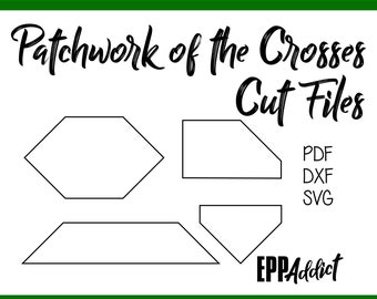Patchwork of the Crosses Cut File Pack for English Paper Piecing | SVG | DXF | Cricut | Silhouette | Patchwork | Quilting | EPP Addict