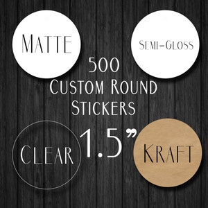 500 1.5&quot; Custom Stickers - Square Labels - Custom Clear Gloss Sticker - Custom Kraft Sticker - Logo Stickers - Clear Labels - Kraft Labels