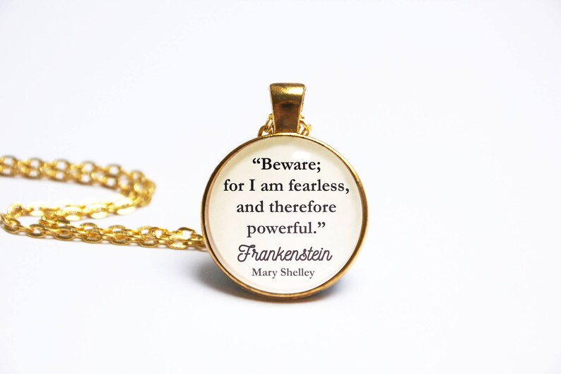 Frankenstein Quote Pendant Mary Shelley Necklace Beware For Etsy
