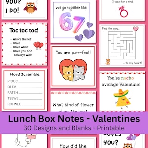 May include: A collection of printable Valentine's Day lunch box notes with various designs. Includes a word scramble, a maze, and cards with phrases like "You're nacho average Valentine!" and "You are purr-fect!"