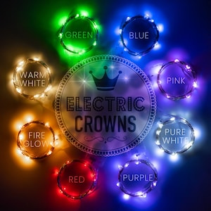 May include: An image displaying a range of LED light strings in various colours, such as green, blue, pink, and red. Each string is arranged in a circular form, with the colour name displayed within. The central graphic reads "Electric Crowns."