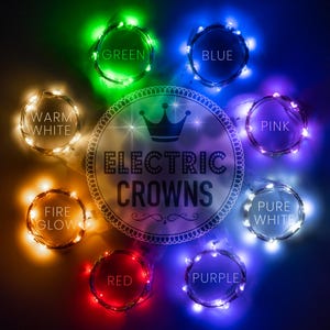 May include: A circular arrangement of LED fairy lights in various colors, including green, blue, pink, and red. Each color is labeled with its name. The central graphic reads "Electric Crowns" with a crown icon.