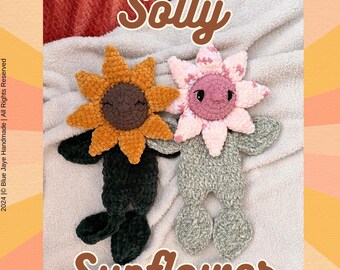 Solly Sunflower Crochet Pattern | Sunflower Snuggler Lovey Amigurumi Pattern | Whimsical Flower Crochet Pattern