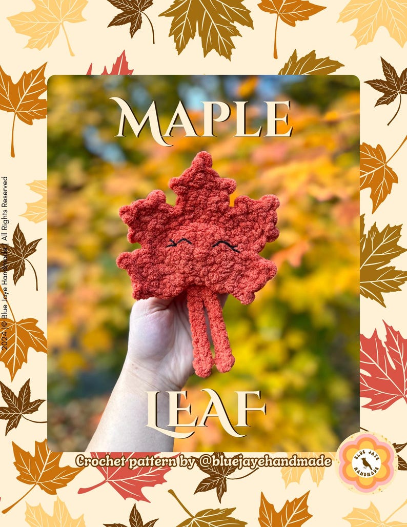May include: Crochet pattern for a red maple leaf with a cute face. The pattern is by @bluejayehandmade. The image shows the finished crocheted leaf.