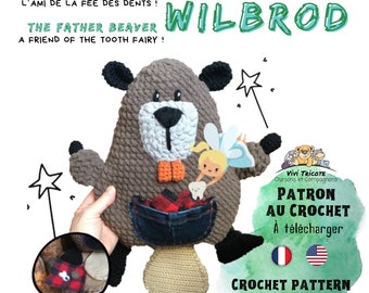 Crochet pattern, WILBROD the beaver dad, French and English tutorial, Easy to make, Beginner level, Creation by Vivi Tricote