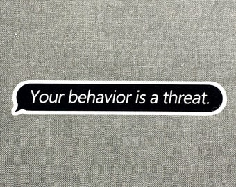 TOTK Zonai Your behavior is a threat. - Water Resistant Sticker