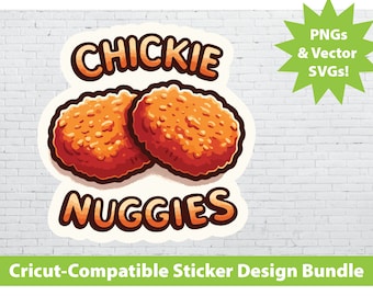 Cricut Print & Cut Sticker Design Set: Chickie Nuggies PNG SVG File Bundle Chicken Nuggets Fast Food McDonalds Laptop Water Bottle