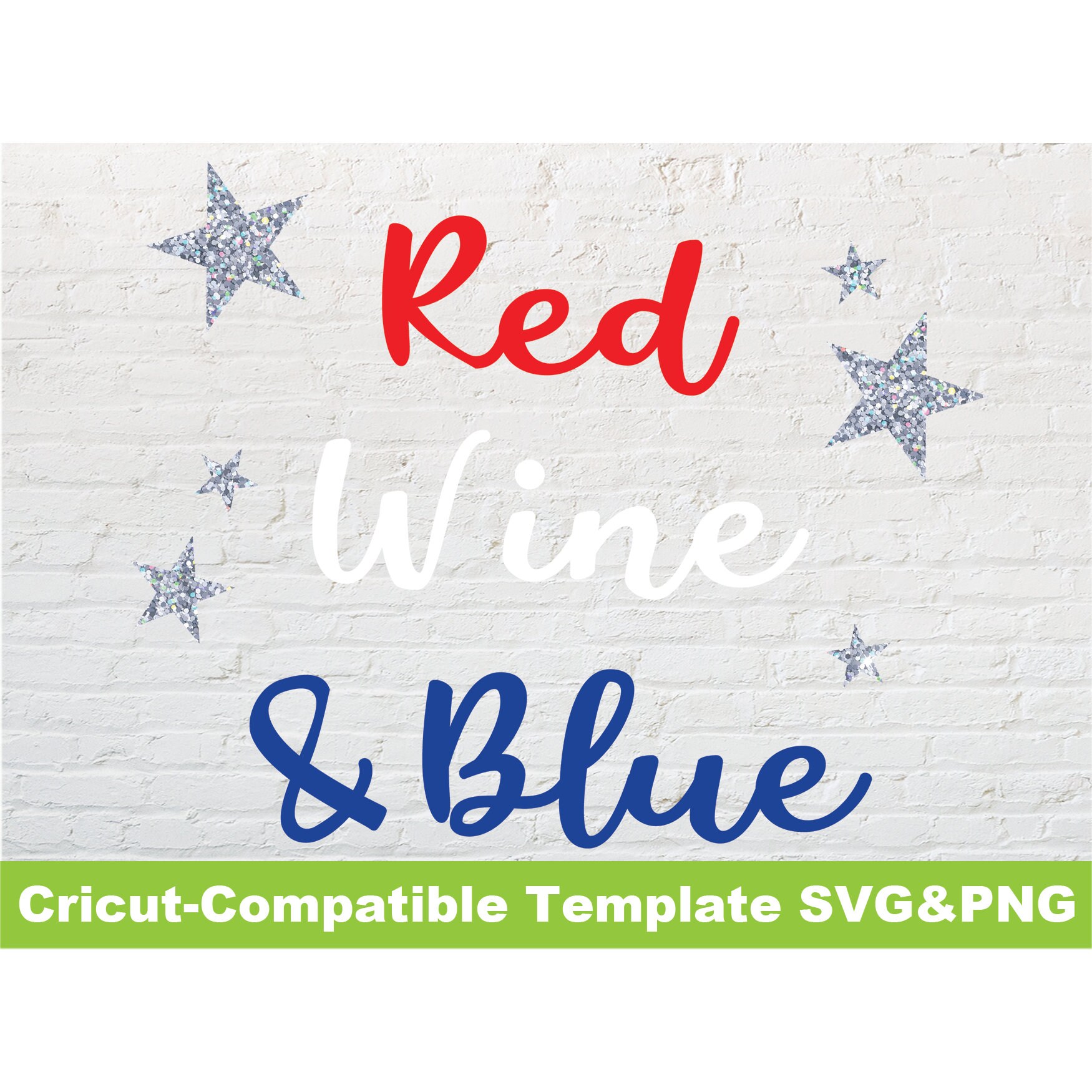 Red Wine and Blue Svg Png File DIY 4th of July Party BBQ Etsy