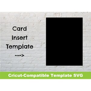 May include: A white brick wall with black text that reads "Card Insert Template ---->" and a black rectangle to the right. Below the wall is a green banner with the text "Cricut-Compatible Template SVG".