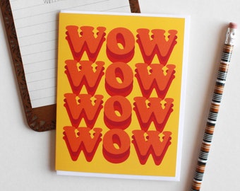 wow, congratulations card, congrats greeting card, house warming card, just because, friendship card, graduation card, best friend card