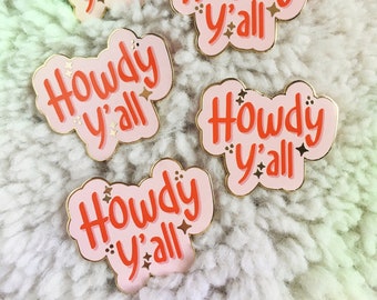 howdy yall pin, howdy yall texas pin, southern enamel pin, texas gift, texas enamel pin, howdy pin, texas yall pin, vintage texas pin, cute