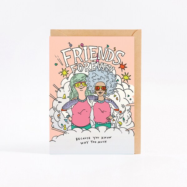 Funny birthday card - friendship card - bff card - FRIENDS FOREVER - by Wally