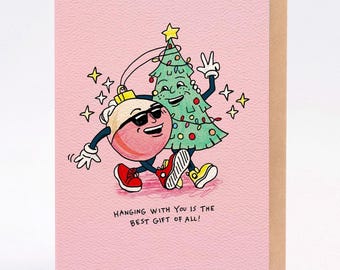 Hand drawn Christmas card - Hanging With You