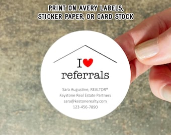 Realtor I Love Referrals Sticker, 2" Round Label, Real Estate Agent Envelope Seal