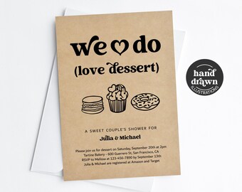 We Do Love Dessert Couple Shower Invitation Template, Printable Funny Bakery Engagement Party Rehearsal Dinner Wedding Invite Evite Download