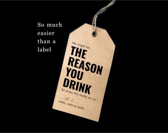 Boss Gift Wine Tag, We Might be the Reason You Drink, To Supervisor Employer Parents From Staff Team Kids, Funny Printable Template Download