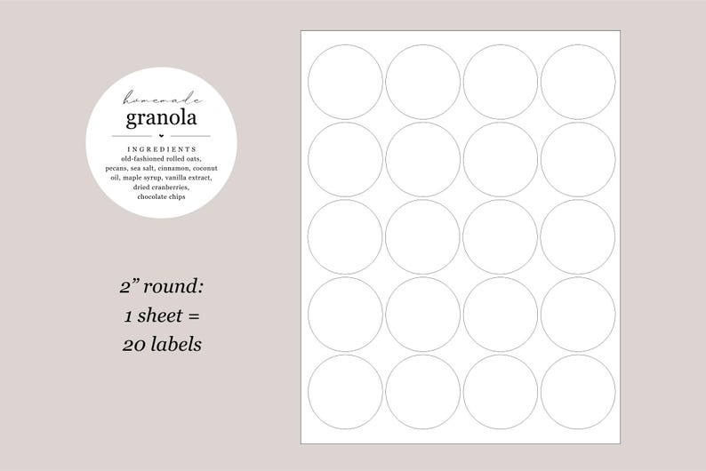May include: A sheet of 20 round labels, each 2 inches in diameter, with a light beige background. One label features the text "homemade granola" and a list of ingredients. The labels are designed for homemade food products.