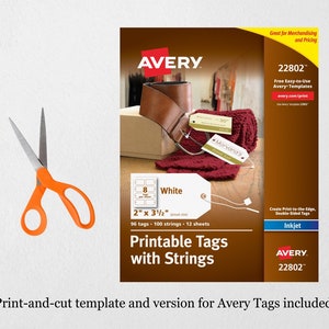 May include: A package of Avery 22802 white printable tags with strings. The package shows 8 tags per sheet, measuring 2 inches by 3 1/2 inches. The package includes 56 tags, 100 strings, and 12 sheets.