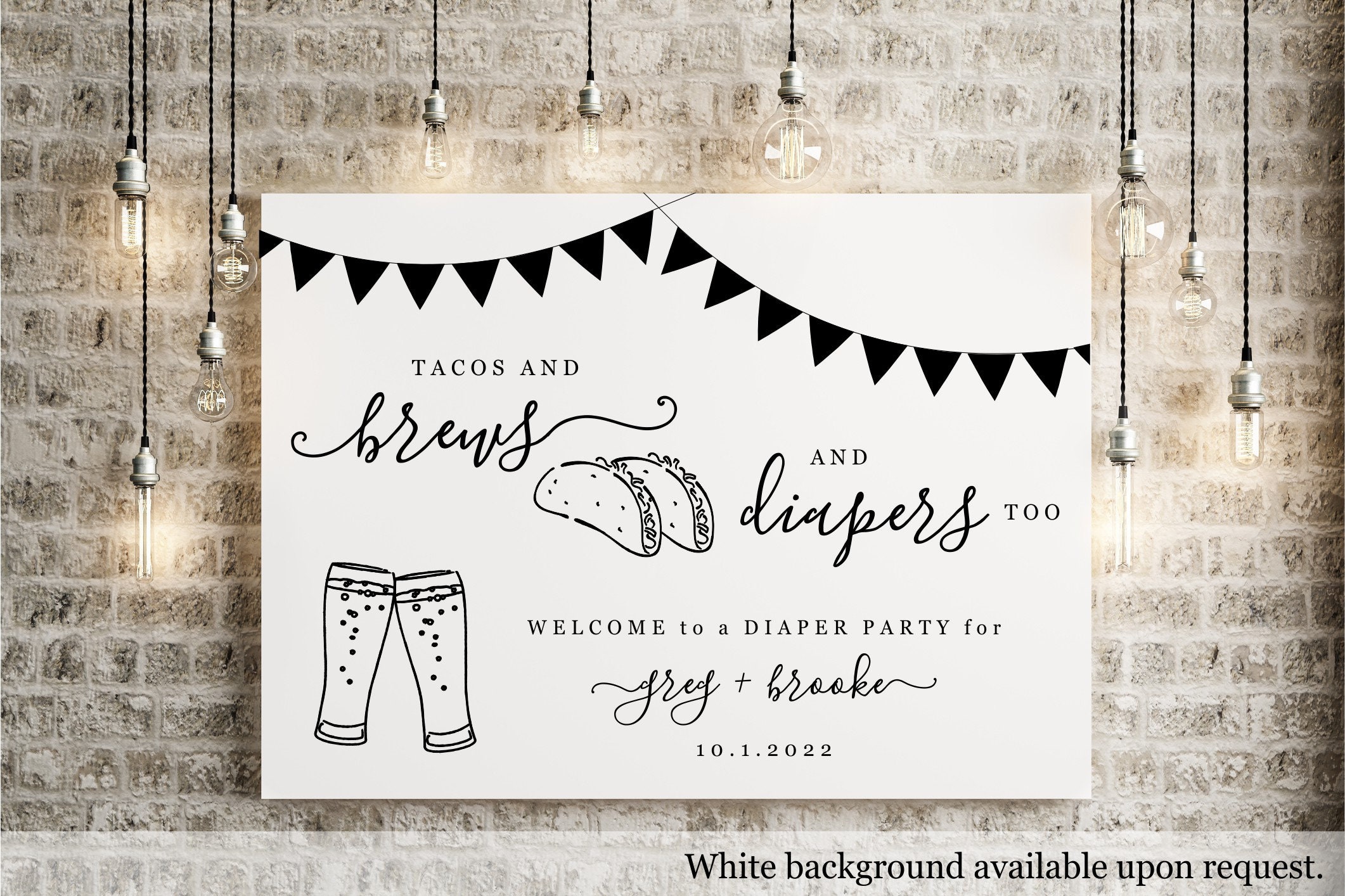 Diaper Party Sign Printable Template Taco and Brews Diapers Too, Cute Beer Toast, Man