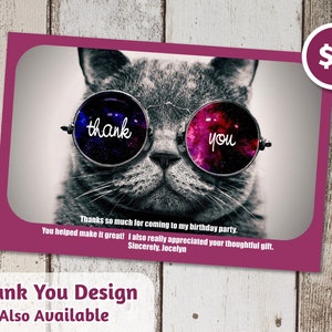 May include: A thank you card featuring a cat wearing sunglasses with the words "thank you" written on the lenses. The card has a pink background and the text "Thanks so much for coming to my birthday party. You helped make it great! I also really appreciated your thoughtful gift. Sincerely, Jocelyn" is printed on the bottom. The text "Thank You Design Also Available" is printed below the card. The price $6 is printed in a circle on the right side of the image.