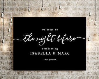 The Night Before Rehearsal Dinner Welcome Sign Printable Template - Minimalist White on Black Poster DIY PDF Instant Download Digital File