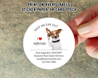 Realtor I Love Referrals Sticker, 2" Round Funny Dog Label, Real Estate Agent Envelope Seal