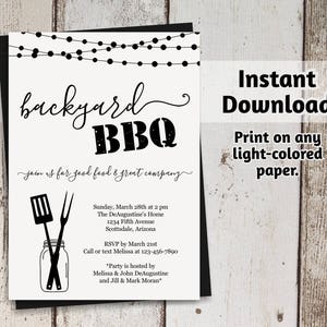 May include: Black and white printable invitation for a backyard BBQ party. The invitation features a string of lights, a spatula and tongs, a mason jar, and the text "backyard BBQ join us for good food & great company". The invitation also includes the date, time, location, RSVP information, and the names of the hosts.