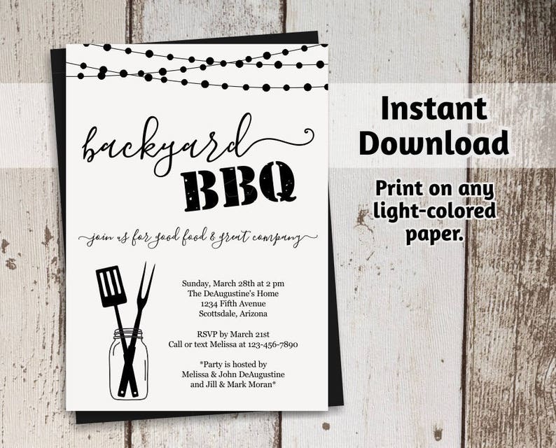 May include: Black and white printable invitation for a backyard BBQ party. The invitation features a string of lights, a spatula and tongs, a mason jar, and the text "backyard BBQ join us for good food & great company". The invitation also includes the date, time, location, RSVP information, and the names of the hosts.