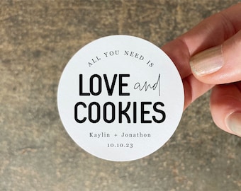 60 All You Need is Love and Cookies Label - Set of 60 2" Round Personalized Wedding Favor Cookie Stickers