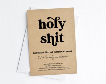 Funny Wedding Anniversary Party Invitation Template, Printable Fun Holy Shit Invite Evite Download 5th 10th 20th 25th 30th 40th 50th 60th