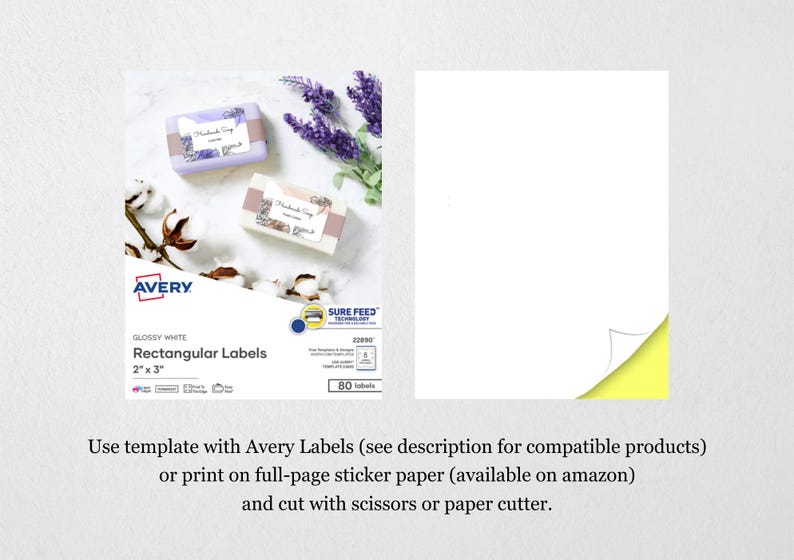 May include: A white sheet of paper with a yellow corner folded over. The paper is labelled with Avery Glossy White Rectangular Labels, 2" x 3". The image also shows two bars of soap with labels that say "Handmade Soap".