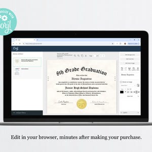 May include: A screenshot of a computer screen showing a web browser with a graduation certificate template. The certificate is for a 5th grade graduation and is customizable with the Corjl online editor. The certificate is in a traditional style with a gold seal and a black and white background.