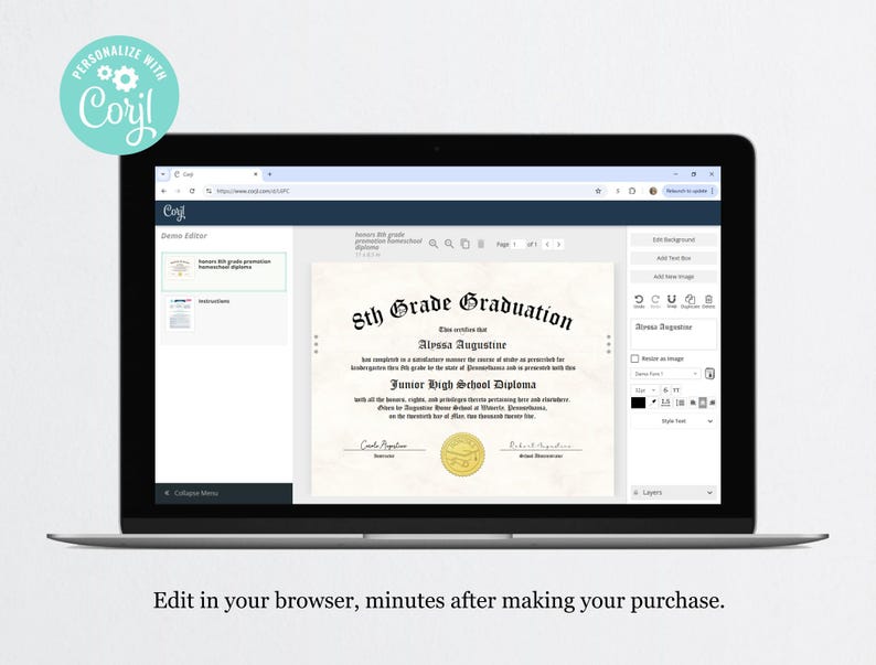 May include: A screenshot of a computer screen showing a web browser with a graduation certificate template. The certificate is for a 5th grade graduation and is customizable with the Corjl online editor. The certificate is in a traditional style with a gold seal and a black and white background.