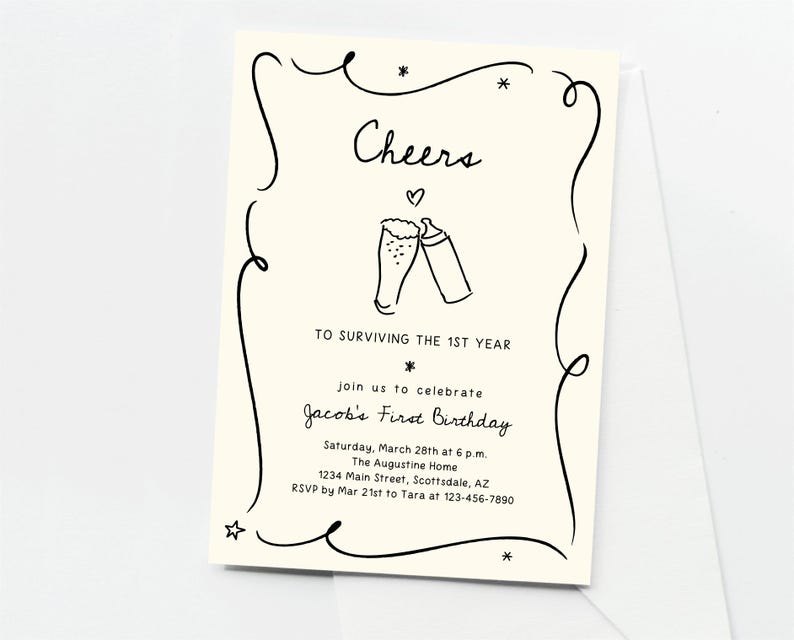 May include: Cream-coloured invitation card with black illustrations and text. The card says "Cheers" above two beer glasses and "To surviving the 1st year." It invites guests to Jacob's First Birthday, with date, time, location, and RSVP details.