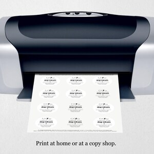May include: A black and silver printer with a sheet of paper coming out of it. The paper has 12 round labels with the text "dog treats" printed on them. The text "Print at home or at a copy shop." is printed below the printer.