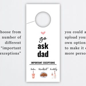 Puede incluir: Colgador de puerta blanco con un coraz&oacute;n rosa y el texto "go ask dad". El texto "IMPORTANT EXCEPTIONS" est&aacute; debajo con tres iconos: boba, desayuno y burbujas.